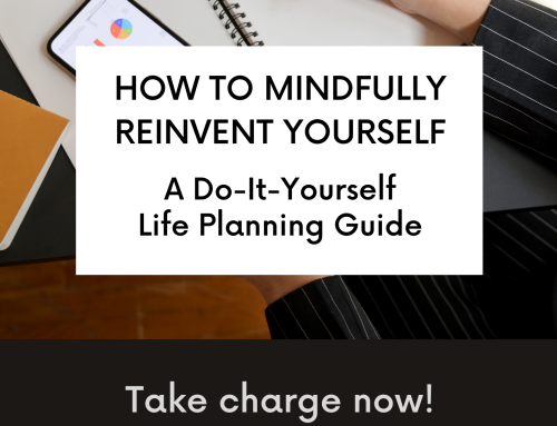 Feeling Stuck? Here’s How to Mindfully Reinvent Yourself